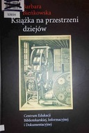 Książka na przestrzeni dziejów - Bieńkowska