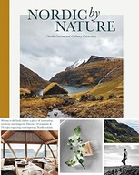 Nordic By Nature: Nordic Cuisine and Culinary