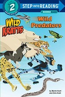 WILD PREDATORS: WILD KRATTS - Chris Kratt (KSIĄŻKA