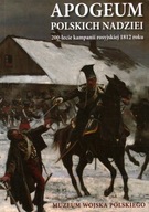 APOGEUM POLSKICH NADZIEI 200-LECIE KAMPANII ROSYJSKIEJ 1812 ROKU - OCHMAN