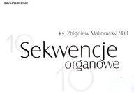 Sekwencje organowe ks. Zbigniew Malinowski SDB