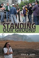 Standing Our Ground: Women, Environmental