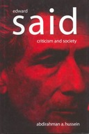 Edward Said: Criticism and Society Hussein