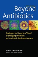 Beyond Antibiotics: Strategies for Living in a