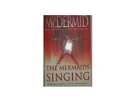 The Mermaids Sinfging - Val McDermid