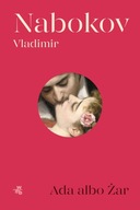 Ada albo Żar - Vladimir Nabokov /WAB/