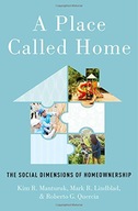 A Place Called Home: The Social Dimensions of