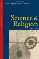 Science and Religion, 1450-1900: From Copernicus