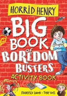 Horrid Henry: Big Book of Boredom Busters: