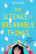 Science of Breakable Things Keller Tae