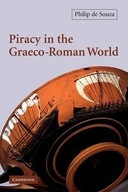 PIRACY IN THE GRAECO-ROMAN WORLD PHILIP DE SOUZA