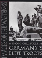 Images of the Waffen-SS: A Photo Chronicle of