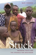 Stuck: Rwandan Youth and the Struggle for