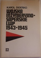 WOJSKA INŻYNIERYJNE SAPERSKIE LWP 1943 1945 1979