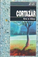 Julio Cortazar - Gra w klasy