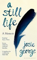 A Still Life: A Memoir George Josie