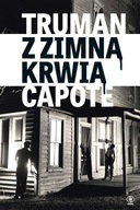 Z ZIMNĄ KRWIĄ, TRUMAN CAPOTE