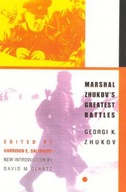 Marshal Zhukov s Greatest Battles Zhukov Georgii