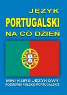 Język portugalski na co dzień + CD - PRACA ZBIOROWA