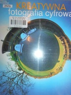 Kreatywna fotografia cyfrowa - Chris Gatcum