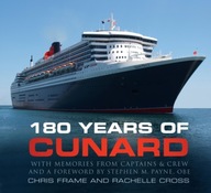 180 Years of Cunard Frame Chris ,Cross Rachelle