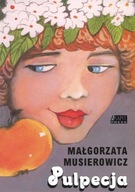 Musierowicz Małgorzata - Pulpecja