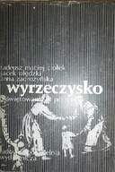 Wyrzeczysko - Praca zbiorowa