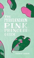 The Philodendron Pink Princess Guide Georgia