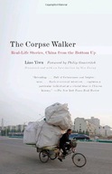The Corpse Walker: Real Life Stories: China From