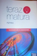 Teraz matura Fizyka Vademecum z zadaniami