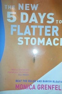 THE NEW 5 DAYS TO A FLATTER STOMACH - Grenfell