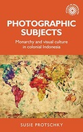 Photographic Subjects: Monarchy and Visual