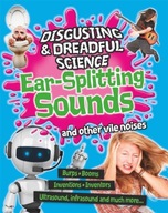 Disgusting and Dreadful Science: Ear-splitting