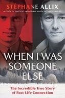 When I Was Someone Else: The Incredible True