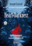 HEART OF DARKNESS. JĄDRO CIEMNOŚCI W WERSJI DO NAUKI ANGIELSKIEGO. KLASYKA