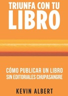 Cómo publicar un libro sin editoriales chupasangre