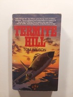 Termite Hill Tom Wilson