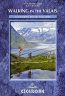 Cicerone Press Walking in the Valais Switzerland - 120 Walking Routes and T