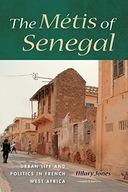The Metis of Senegal: Urban Life and Politics in