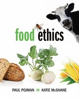 Food Ethics Pojman Paul (Towson University)