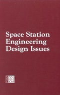 Space Station Engineering Design Issues: Report