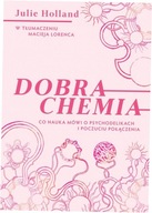 Dobra chemia Julie Holland