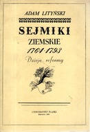 SEJMIKI ZIEMSKIE 1764-1739 Lityński