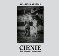 CIENIE., KORCZAK KATARZYNA