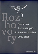 Rozhovory Radima Kopáče s Bohumilem Nuskou 200...