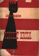 POWRÓT KRÓLA - J. R. R. TOLKIEN - WYD. 1 1963