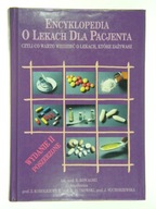 Encyklopedia o lekach dla pacjenta Praca zbiorowa
