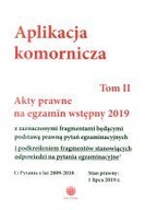 APLIKACJA KOMORNICZA TOM II AKTY PRAWNE 2019