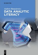 Data Analytic Literacy ANDREW BANASIEWICZ