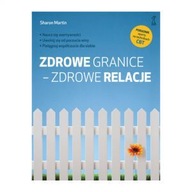 Zdrowe granice- zdrowe relacje